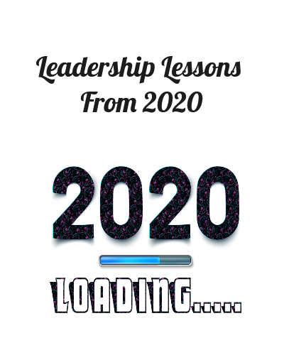 Leadership Lessons From 2020