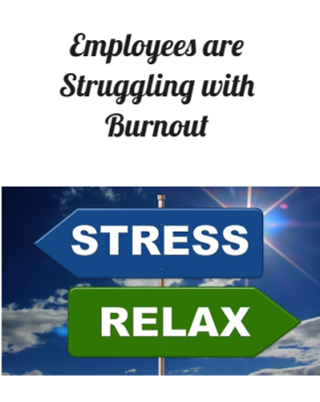 Employees are Struggling with Burnout
