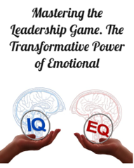The Transformative Power Of Emotional Intelligence (EQ)