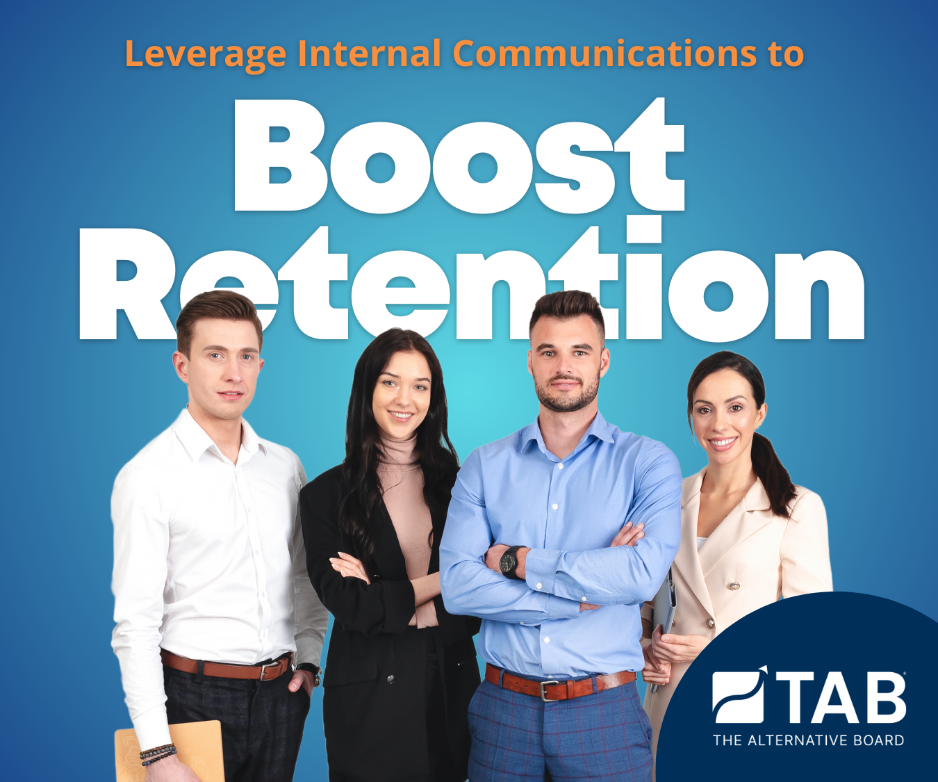 Leverage Internal Communications to Boost Retention