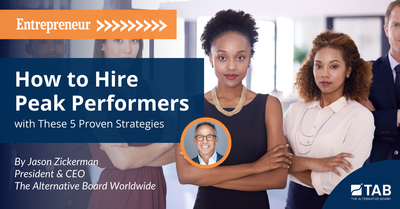 How to Hire Peak Performers with These 5 Proven Strategies